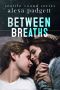 [Seattle Sound 02] • Between Breaths (The Seattle Sound Series Book 2)